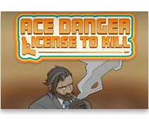 Ace Danger: Licence to Kill