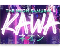 The Neon Samurai Kawa