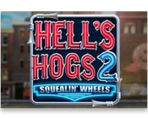 Hell's Hog 2 Squelin' Wheels