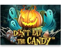 Don't Eat The Candy